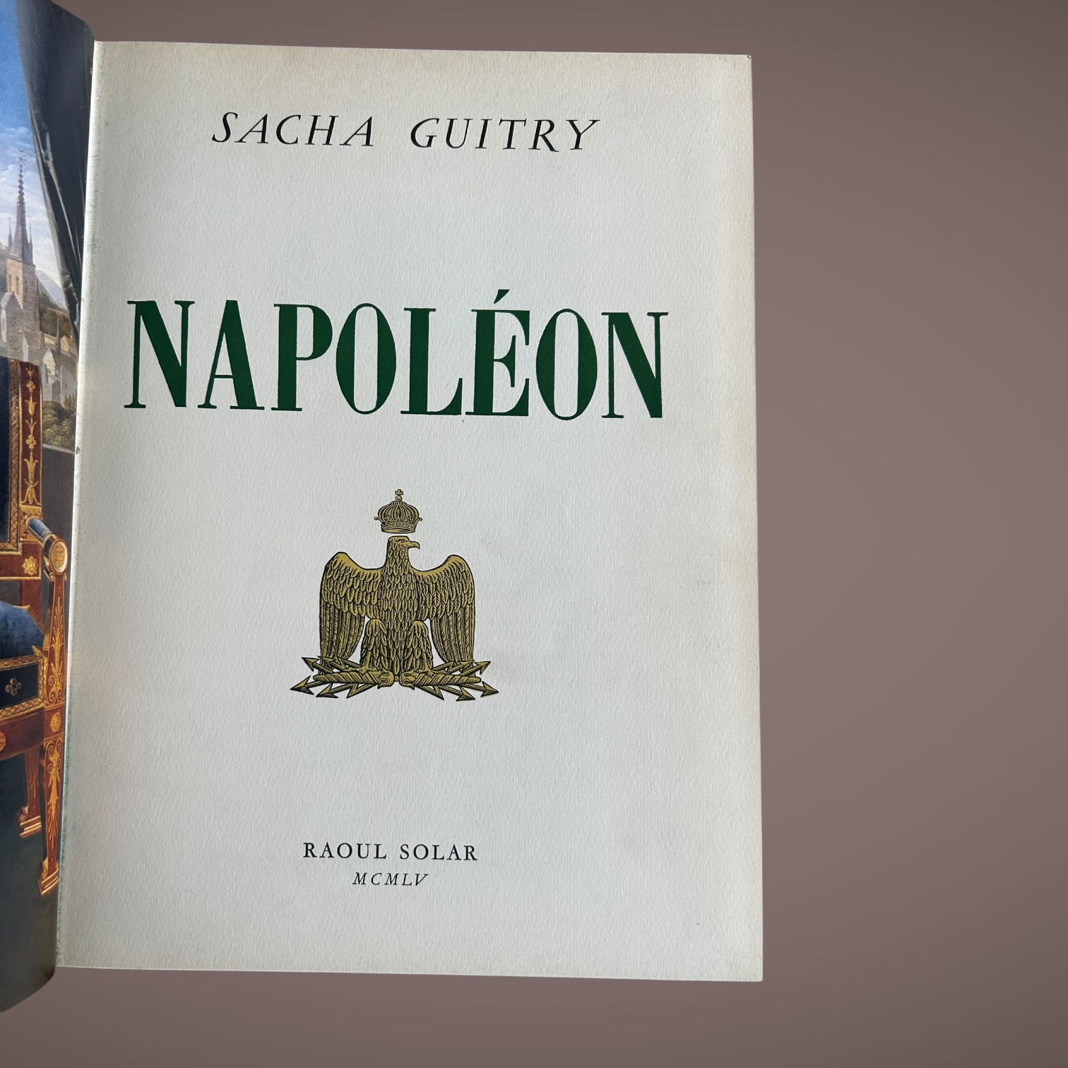Napoléon - Sacha Guitry– édition limitée numérotée - Raoul Solar 1955 - Image 7
