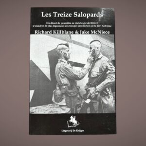 Richard Killblane – Les Treize Salopards – 101e Airborne – De Krijger
