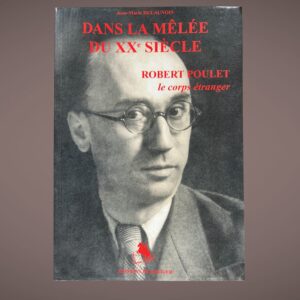Jean‑Marie Delaunois – Dans la mêlée du XXe siècle – Robert Poulet – De Krijger